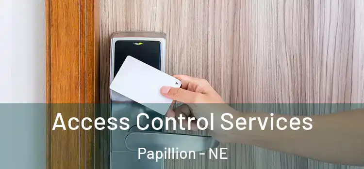  Access Control Services Papillion - NE