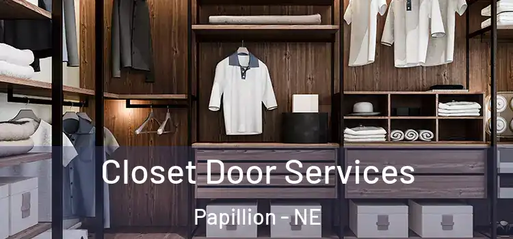  Closet Door Services Papillion - NE