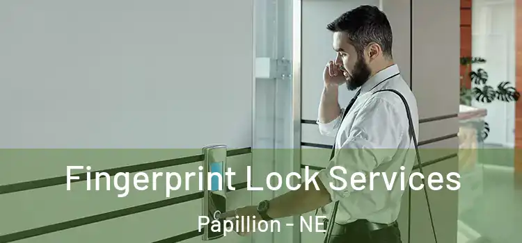  Fingerprint Lock Services Papillion - NE