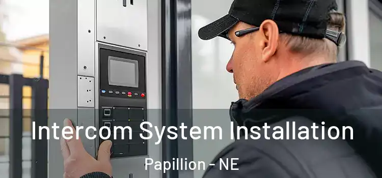 Intercom System Installation Papillion - NE