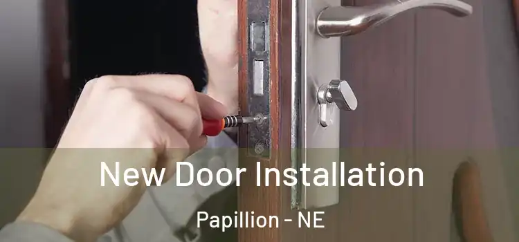  New Door Installation Papillion - NE