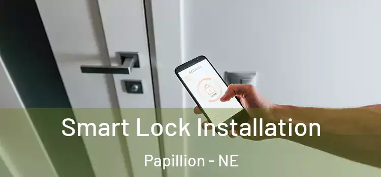  Smart Lock Installation Papillion - NE